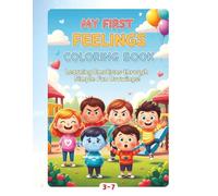 My First Feelings Coloring Book: Learning Emotions through Simple Fun Drawings