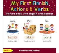 My First Finnish Action & Verbs Picture Book with English Translations