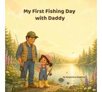 My First Fishing Day with Daddy