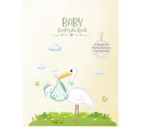 My First-Five Year: Gender Neutral Baby Milestones & Keepsake Book - 90 Pages
