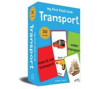 My First Flash Cards - Transport: 30 Early Learning Flash Cards for Kids