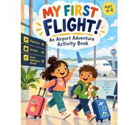 My First Flight!: An Airport Adventure Activity Book