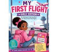 My first flight: Girls' Edition