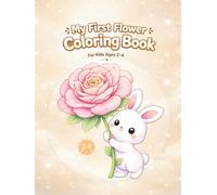 My first Flower Coloring Book