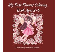 My First Flowers Coloring Book Ages 2-6