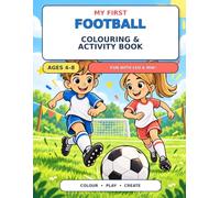 My First Football Colouring & Activity Book: Fun with Leo & Mia!