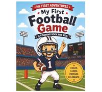 My First Football Game: A Coloring Book For Kids