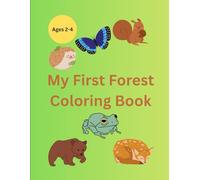 My First Forest Coloring Book: Big & Simple Coloring Pages Ages 2-4