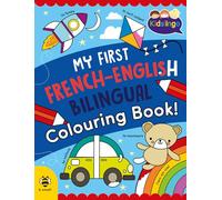 My First French-English Bilingual Colouring Book