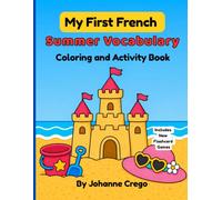 My First French Summer Vocabulary Coloring and Activity Book