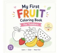 My First Fruit Coloring Book