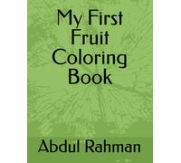 My First Fruit Coloring Book