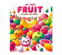 My First Fruit Coloring book: Big Easy Fruit Coloring Pages for Kids Age 3-7 years