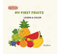 MY FIRST FRUITS