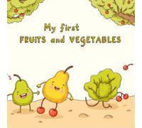 My First Fruits and Vegetables Coloring Book for Kids Ages 2-8: Bold Line Improve Fine Motor Skills For Toddlers And Preschoolers Easy Outlines Great ... Fun Travel Activity Classroom RewardBold Line