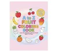My First Fruits Coloring Book: Simple, Bold, Big Designs for Little Hands