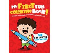 My first fun coloring book!: Unleash your imagination with these funny friends!