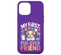 My First Fur Ever Friend - Simpatica opera d'arte per cuccioli Custodia per iPhone 12 Pro Max