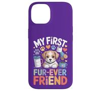 My First Fur Ever Friend - Simpatica opera d'arte per cuccioli Custodia per iPhone 14