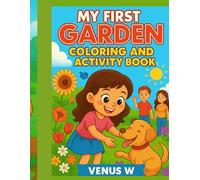 My First Garden Coloring and Activity Book