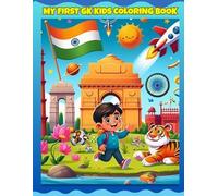 MY FIRST GK KIDS COLORING BOOK: India GK Coloring Book for Kids