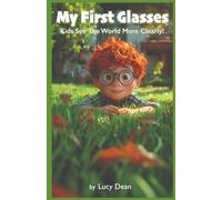 My First Glasses: Kids See The World More Clearly