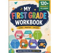 My First Grade Workbook: A Complete Early Learning Workbook for Kids Ages 5-7 with Addition, Subtraction, phonics,Grammer, and Fun Educational Activities