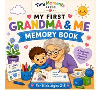 My First Grandma & Me Memory Book: A Fun Fill-In Keepsake and Colouring Book for Boys Ages 2-5 | Special Gift for Grandma