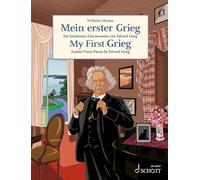 My first Grieg - Easiest Piano Pieces by Edvard Grieg - Piano Sheet Music - Easy Composer Series - Schott Music (ED 23397): Die leichtesten Klavierwerke von Edvard Grieg. Klavier.