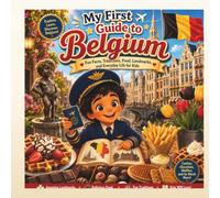 My First Guide to Belgium