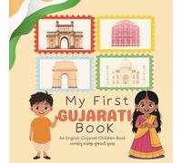 My First Gujarati Book : An English-Gujarati Children Book: બાળકોનું અંગ્રેજી ગુજરાતી પુસ્તક