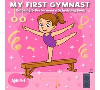 My First Gymnast Coloring & Scheduling Book