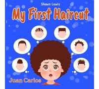 My First Haircut - Juan Carlos