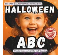 My First Halloween ABC: A Gentle Montessori Alphabet Adventure for Toddlers and Preschoolers | Real-life Photos [non-AI]
