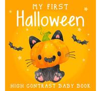 My First Halloween: Black & White High-Contrast Book for Babies: Spooky & Sweet Images to Support Early Vision Development | Halloween Gifts for Baby