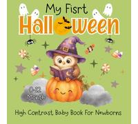 My First Halloween Book: A Black and White Baby Book Featuring Inverted Halloween Illustrations for Newborns