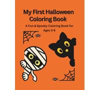 My First Halloween Coloring Book: A Fun & Spooky Coloring Book for Ages 3-6