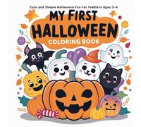 My First Halloween Coloring Book: Cute and Simple Halloween Fun for Toddlers Ages 2-4