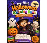 My First Halloween Coloring Book: Fun & Easy Coloring Pages for Kids Ages 3-6 | Cute Ghosts, Pumpkins, Witches, Bats: A Cute Halloween Coloring Book ... Easy-to-Color Halloween Pictures That Encoura