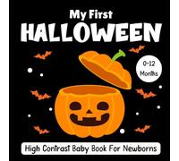 My First Halloween High Contrast Baby Book For Newborns | 0-12 Months