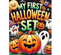 My first Halloween set: Simple and fun Halloween coloring book for little monsters / ideal for 3-8 year old kids / for Boys Girls