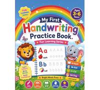 My First Handwriting Practice Book for Preschoolers: Alphabet Tracing Workbook for Kids Ages 3-6 - Trace Uppercase and Lowercase Letters A to Z with Fun Words and Writing Practice