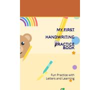 My First Handwriting Practice Book: Fun Practice with Letters and Learning