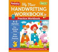 My First Handwriting Workbook for Kids: Alphabet A-Z, Uppercase & Lowercase Letters, Numbers 1-10 and Pencil Control for Preschool and Kindergarten