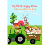 My First Happy Farm: Coloring and Activity Book