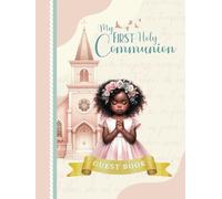 My First Holy Communion: Guest Book