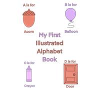 My First Illustrated Alphabet Book