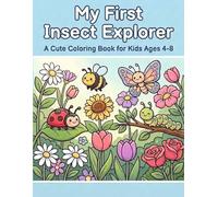 My First Insect Explorer: A Cute Coloring Book for Kids Ages 4-8