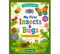 My First Insects and Bugs: A Point, Touch & Repeat Colouring & Activity Book for Toddlers Ages 1-2 | Little Learners Series