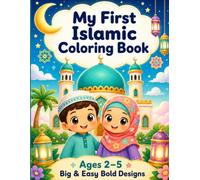 My First Islamic Coloring Book: Big & Easy Bold Designs
